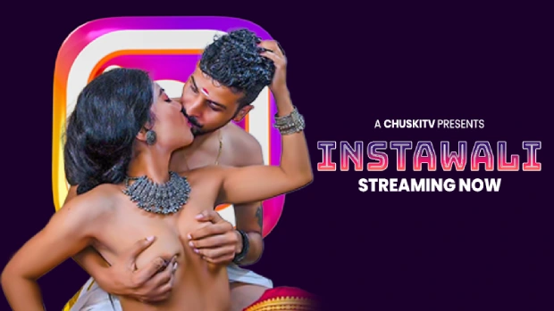 Instawali ChuskiTV Hindi Hot Short Film
