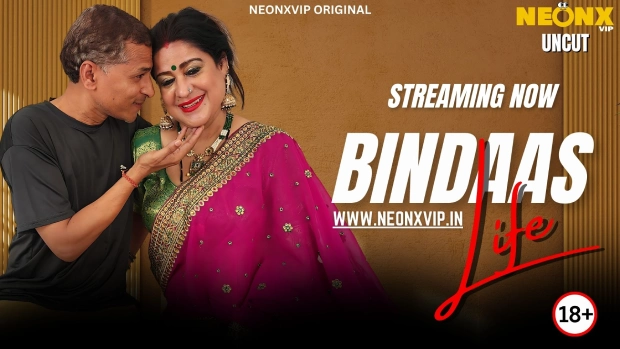 Bindaas Life NeonX Hindi Hot Short Film