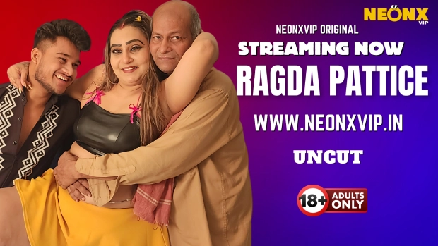 Ragada Pattice NeonX Hindi Hot Short Film