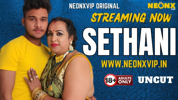 Sethani NeonX Hindi Hot Short Film